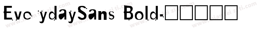 EverydaySans Bold字体转换